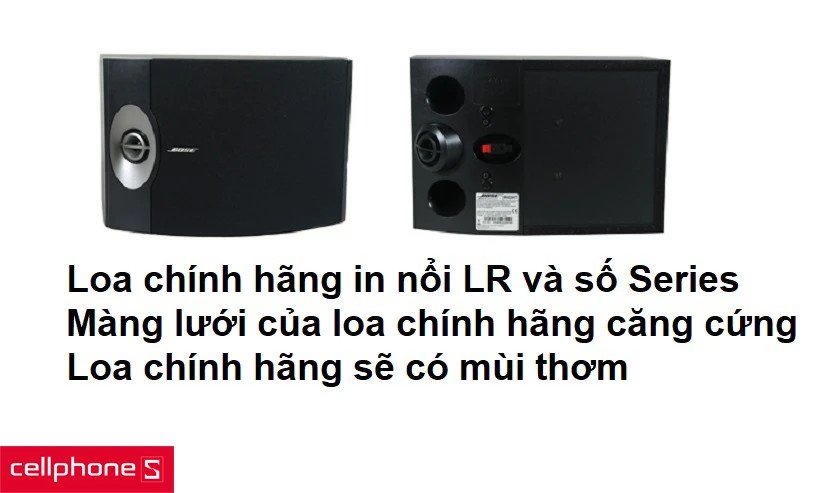 Cách phân biệt loa Bose chính hãng qua bao bì và chất lượng hoàn thiện