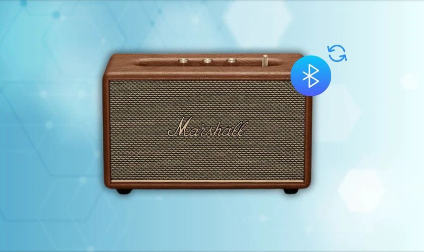 Cách reset loa Bluetooth Marshall đơn giản