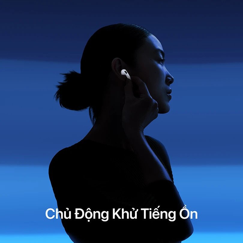 Cận cảnh tai nghe AirPods 4 chống ồn chủ động tích hợp công nghệ âm thanh tiên tiến