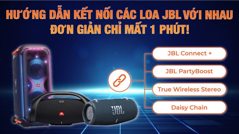 Hướng dẫn kết nối loa JBL bluetooth chính hãng dễ dàng
