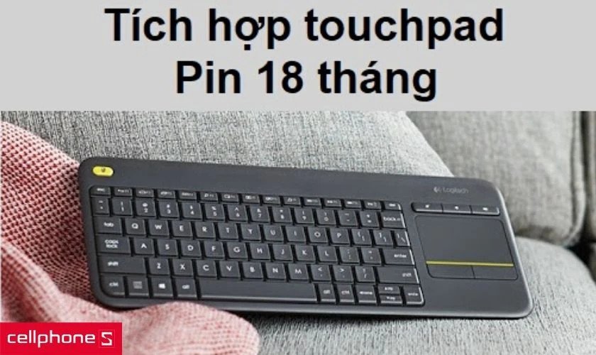 Bàn phím không dây Bluetooth Logitech K400 Plus với touchpad tích hợp