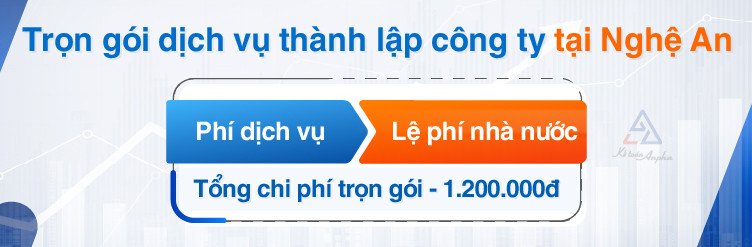 Biểu phí và chi phí cần thiết khi thành lập công ty tại Nghệ An