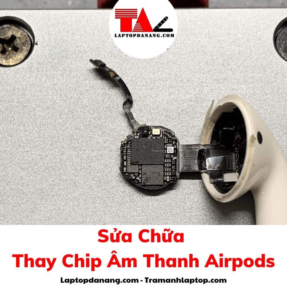 Khắc phục sự cố chip âm thanh tai nghe Airpods