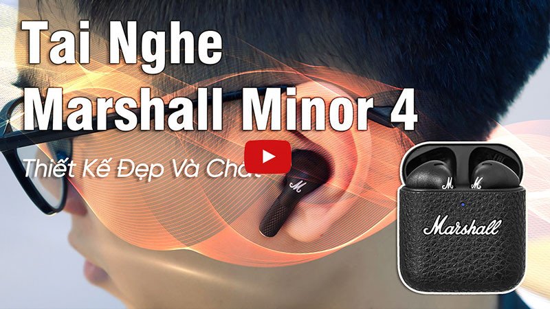 Tai nghe Marshall Minor 4 chống nước IPX4, kết nối Bluetooth 5.3