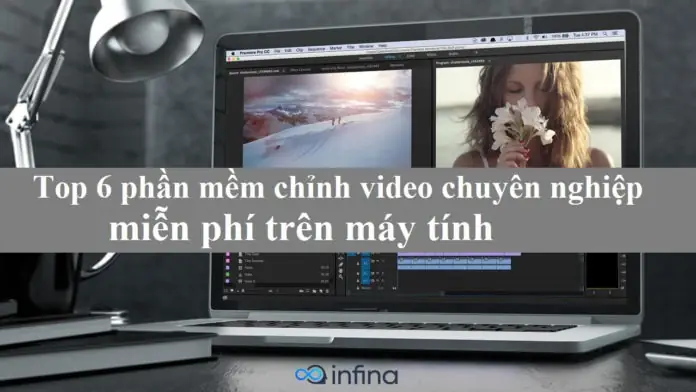 Top 6 App Edit Video Trên Máy Tính Miễn Phí Và Tốt Nhất Hiện Nay
