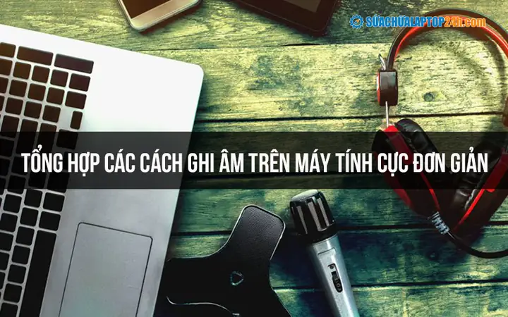 Cách Cắt Đoạn Ghi Âm Trên Máy Tính Đơn Giản, Nhanh Chóng