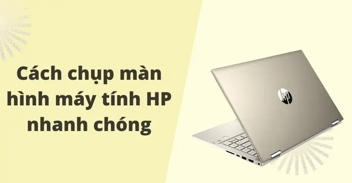 Hướng Dẫn Cách Chụp Màn Hình Máy Tính Hp Hướng Dẫn Cách Chụp Màn Hình Máy Tính Hp