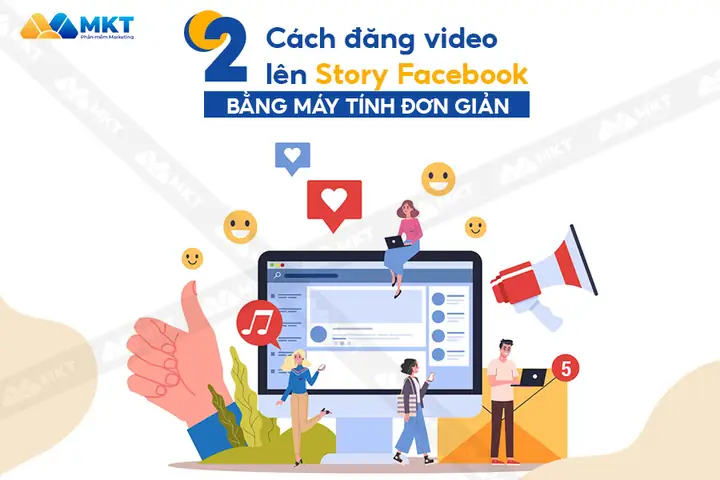 Có Thể Đăng Video Lên Story Facebook Bằng Máy Tính Không? Có Thể Đăng Video Lên Story Facebook Bằng Máy Tính Không?