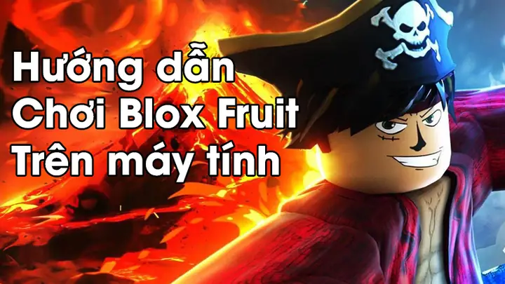 Blox Fruit Là Một Tựa Game Hành Động Hấp Dẫn Trên Nền Tảng Roblox. Bài Viết Này Sẽ Hướng Dẫn Cách Chơi Blox Fruit Trênmáy Tínhcho Người Mới Đơn Giản Nhất.