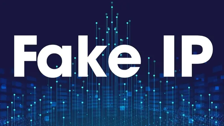 Fake Ip Là Gì?