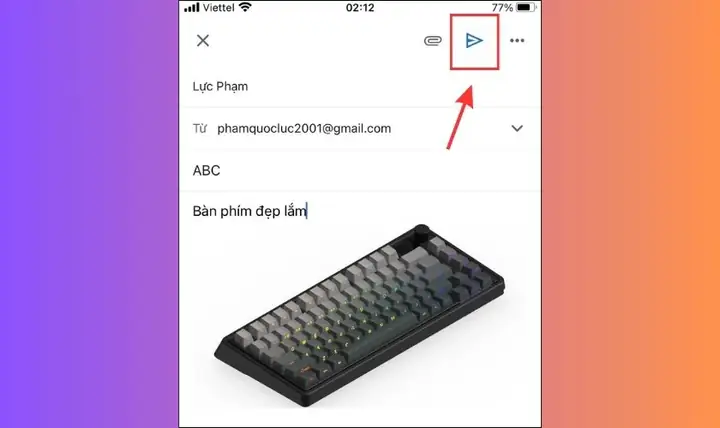 Cách Gửi Hình Ảnh Qua Gmail Trên Điện Thoại