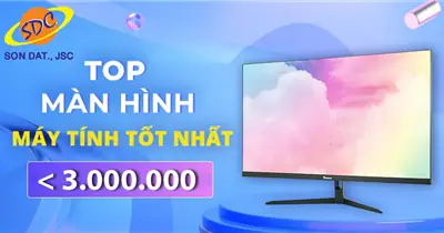 Những Chiếc Màn Hình Máy Tính <3 Triệu Đáng Mua Nhất Hiện Nay