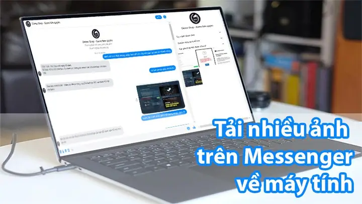 Trong Quá Trình Nhắn Tinmessengertrên Máy Tính, Các Bạn Muốn Tải Ảnh Mà Bạn Bè Gửi Tới. Bạn Bối Rối Vì Không Biết Làm Sao? Vậy Thì Hãy Theo Dõi Bài Viết Này Để Biết Cách Tải Nhiều Ảnh Từ Messenger Về Máy Tính Nhé!