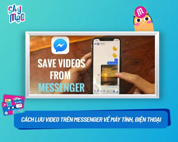 Cách Lưu Video Trên Messenger Về Máy Tính, Điện Thoại