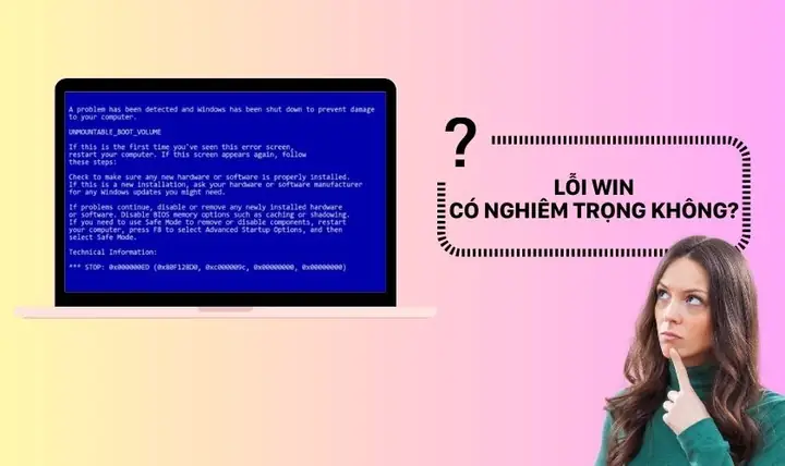 Laptop Bị Lỗi Win Là Gì? Có Nghiêm Trọng Không?