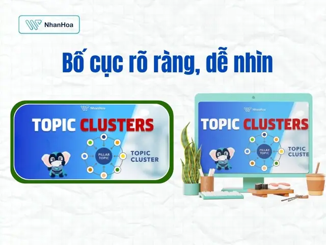 Bố Cục Rõ Ràng, Dễ Nhìn