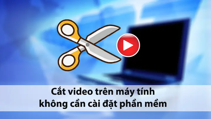 Mọi Người Thường Phải Tốn Nhiều Dung Lượng Để Cài Đặt Phần Mềm Cắt Video. Giờ Đây, Bạn Có Thể Không Cần Cài Bất Cứ Phần Mềm Nào Mà Vẫn Cắt Video Dễ Dàng. Bài Viết Dưới Đây Sẽ Hướng Dẫn Bạn Làm Điều Đó Bằng Vài Thao Tác Đơn Giản Ngay Trên Máy Tính. Đừng Bỏ Lỡ Nhé! Mọi Người Thường Phải Tốn Nhiều Dung Lượng Để Cài Đặt Phần Mềm Cắt Video. Giờ Đây, Bạn Có Thể Không Cần Cài Bất Cứ Phần Mềm Nào Mà Vẫn Cắt Video Dễ Dàng. Bài Viết Dưới Đây Sẽ Hướng Dẫn Bạn Làm Điều Đó Bằng Vài Thao Tác Đơn Giản Ngay Trên Máy Tính. Đừng Bỏ Lỡ Nhé!