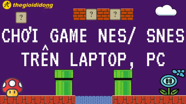 Super Mario Bros, The Legend Of Zelda, ... Là Những Tựa Game Huyền Thoại Gắn Liền Với Kỷ Niệm Của Những Bạn Trẻ Thuộc Thế Hệ 8x, 9x Đến Từ Nhà Nes/ Snes. Để Có Một Tấm Vé Trở Về Tuổi Thơ, Hãy Cùng Theo Dõi Bài Viết Sau Đây Để Có Thể Chơi Game Nes, Snes Ngay Trênlaptop,pccực Kì Đơn Giản Nhé!