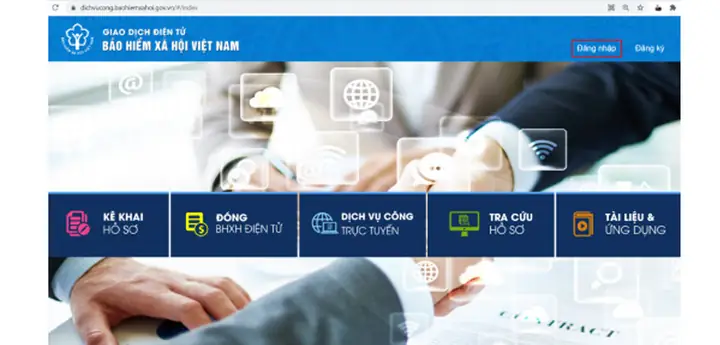 Đăng Nhập Cổng Dịch Vụ Công Bhxh Việt Nam: