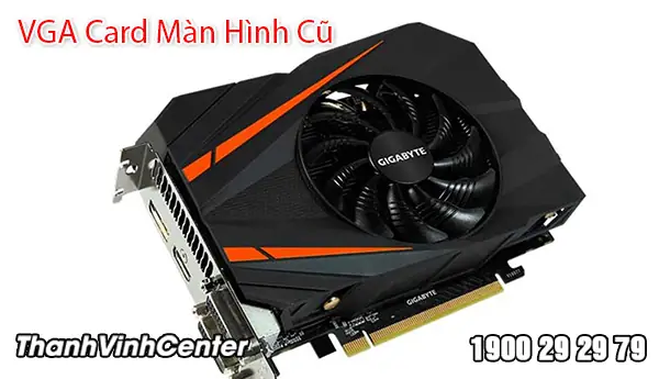 Vga Card Màn Hình Cũ Có Ưu Điểm Gì Nổi Bật? Vga Card Màn Hình Cũ Có Ưu Điểm Gì Nổi Bật?
