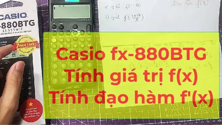 Cách Bấm Đạo Hàm Bằng Máy Tính Casio 880