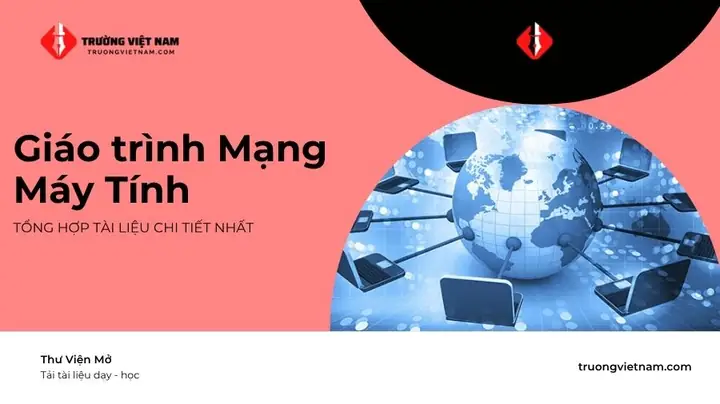 Tổng Quan Giáo Trình Mạng Máy Tính Hcmus: Từ Cơ Bản Đến Nâng Cao