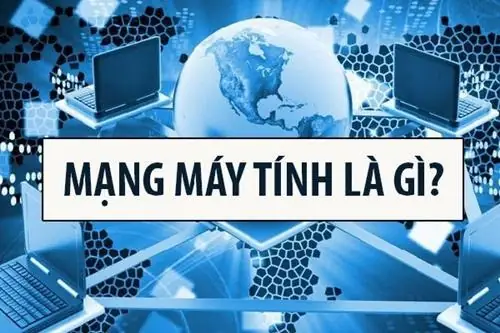 Mạng Máy Tính Là Gì? Mạng Máy Tính Là Gì?