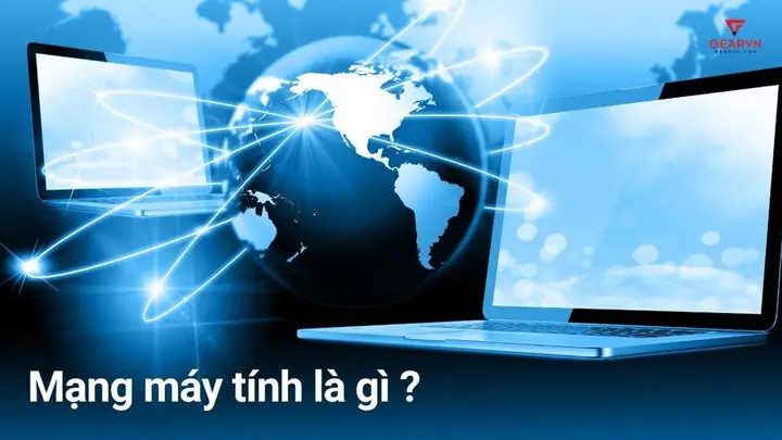 Giải Thích Mạng Máy Tính Là Gì?