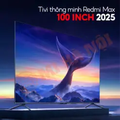 Tivi Redmi Max 100 Inch Thông Minh