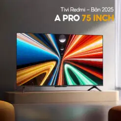 Tivi Redmi A Pro 75 Inch Bản 2025