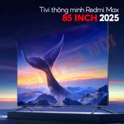 Tivi Redmi Max 85 Inch