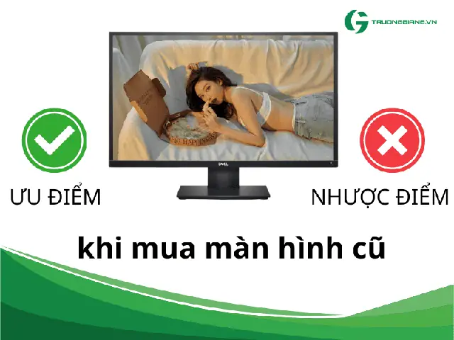 Ưu Nhược Điểm Của Màn Hình Pc Cũ Đà Nẵng Đã Qua Sử Dụng
