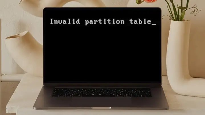 Lưu Ý Để Tránh Gặp Lỗi Invalid Partition Table