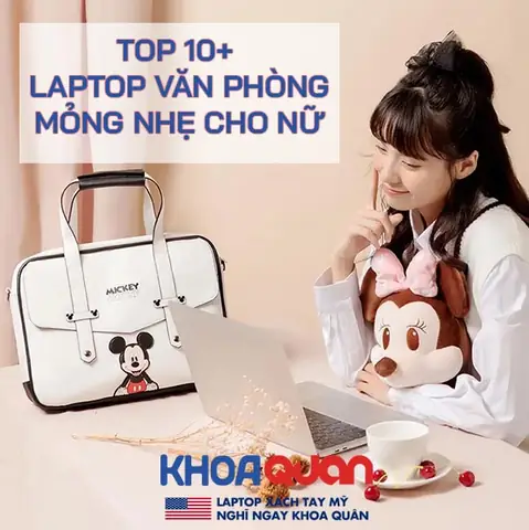 Laptop Văn Phòng Mỏng Nhẹ Dành Cho Nữ Công Sở