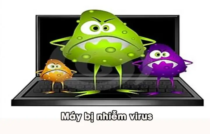 Máy Bị Nhiễm Virus Máy Bị Nhiễm Virus
