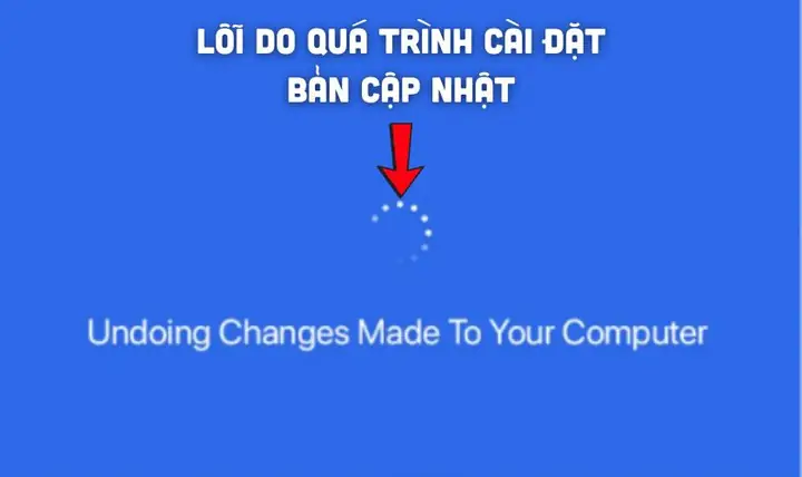 Lỗi Do Quá Trình Cài Đặt Bản Cập Nhật Lỗi Do Quá Trình Cài Đặt Bản Cập Nhật