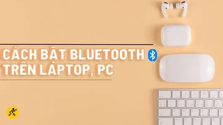 Đảm Bảo Driver Bluetooth Đã Được Cài Đặt Và Cập Nhật Đảm Bảo Driver Bluetooth Đã Được Cài Đặt Và Cập Nhật