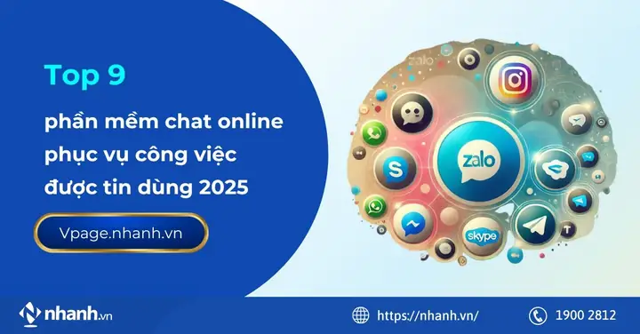 Top 9 Phần Mềm Chat Online Phục Vụ Công Việc Được Tin Dùng 2025