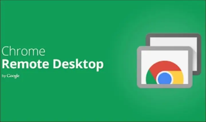 Chrome Remote Desktop