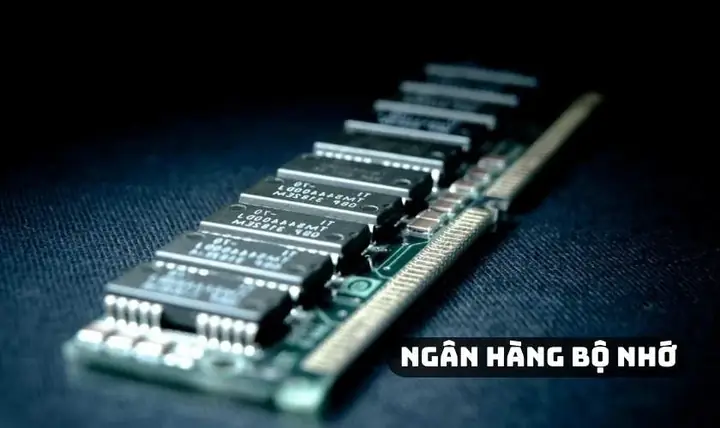 Ngân Hàng Bộ Nhớ