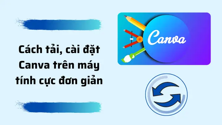 Canvalà Ứng Dụng Cho Phép Người Dùng Có Thể Chỉnh Sửa Hình Ảnh Và Thiết Kế Đồ Họa Một Cách Dễ Dàng, Phù Hợp Với Mọi Người Ở Tất Cả Các Trình Độ Từ Beginner Đến Thiết Kế Chuyên Nghiệp. Để Có Thể Thuận Lợi Hơn Trong Việc Sử Dụng Phần Mềm, Bạn Nên Cài Đặt Ứng Dụng Về Máy. Bài Viết Dưới Đây Sẽ Hướng Dẫn Bạn Cách Tải, Cài Đặt Canva Trên Máy Tính Cực Kì Đơn Giản Và Nhanh Chóng.