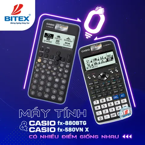 Điểm Giống Nhau Của Máy Tính Casio Fx-880btg Và Máy Tính Casio Fx-580vn X Điểm Giống Nhau Của Máy Tính Casio Fx-880btg Và Máy Tính Casio Fx-580vn X