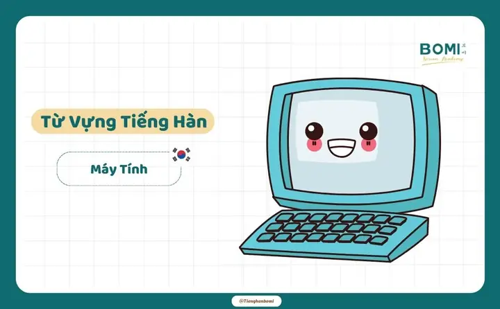 Tu-vung-tieng-han-ve-may-tinh