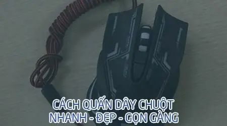 Cách Quấn Dây Chuột Máy Tính Đẹp, Gọn Gàng