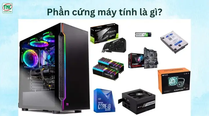 Phần Cứng Máy Tính Là Gì?
