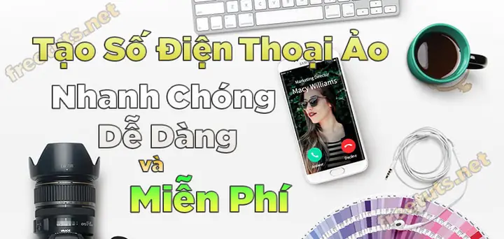 Cách Tạo Số Điện Thoại Ảo Trên Máy Tính Và Điện Thoại / Tablet