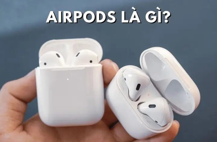 Tai Nghe Airpods Là Gì?