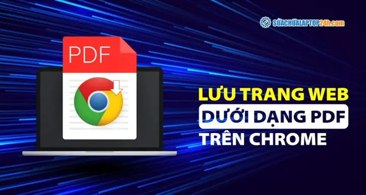 Cách Lưu Trang Web Dưới Dạng Pdf Trên Chrome Cách Lưu Trang Web Dưới Dạng Pdf Trên Chrome
