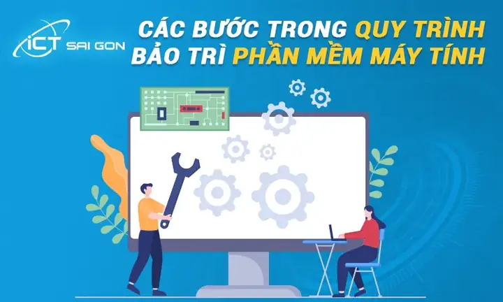 Các Bước Trong Quy Trình Bảo Trì Phần Mềm Máy Tính