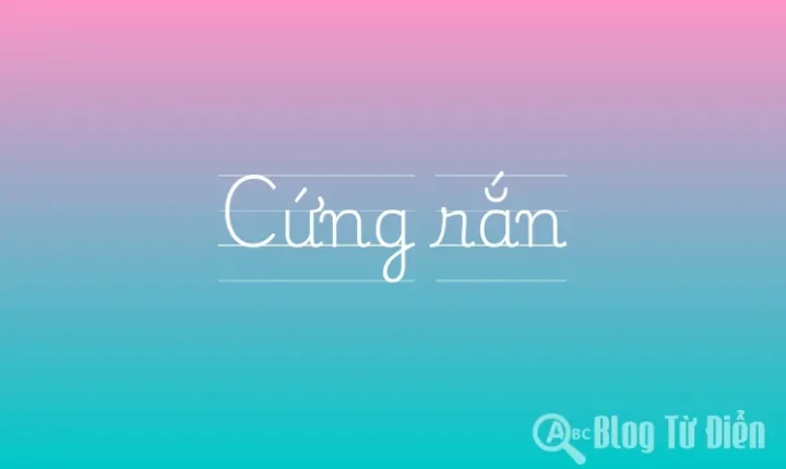 Cứng Rắn Là Gì? Giải Mã Ý Nghĩa & Ứng Dụng Thực Tế